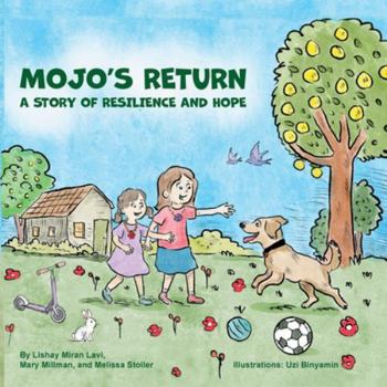 MOJO’S RETURN: A STORY OF RESILIENCE AND HOPE