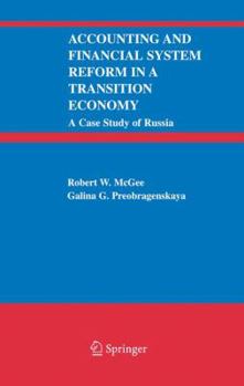 Hardcover Accounting and Financial System Reform in a Transition Economy: A Case Study of Russia Book
