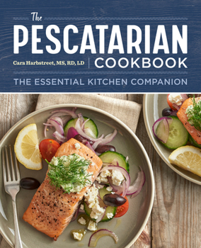 Paperback The Pescatarian Cookbook: The Essential Kitchen Companion Book