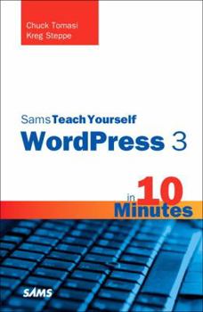 Paperback Sams Teach Yourself Wordpress 3 in 10 Minutes Book