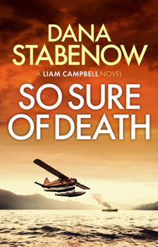So Sure Of Death - Book #2 of the Liam Campbell