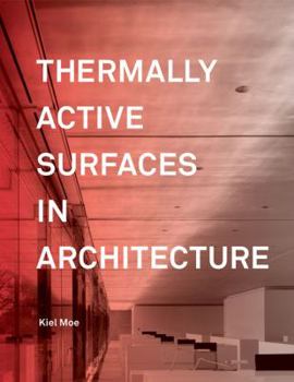 Hardcover Thermally Active Surfaces in Architecture Book