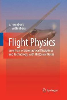 Paperback Flight Physics: Essentials of Aeronautical Disciplines and Technology, with Historical Notes Book