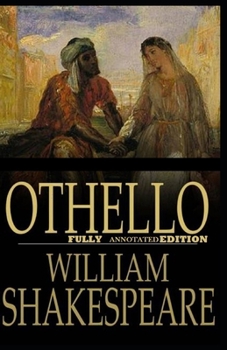 Paperback Othello By William Shakespeare (Fully Annotated Edition) Book