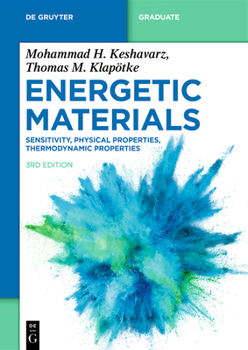 Paperback Energetic Materials: Sensitivity, Physical Properties, Thermodynamic Properties Book