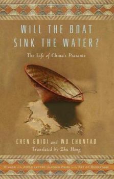 Hardcover Will the Boat Sink the Water?: The Life of China's Peasants Book