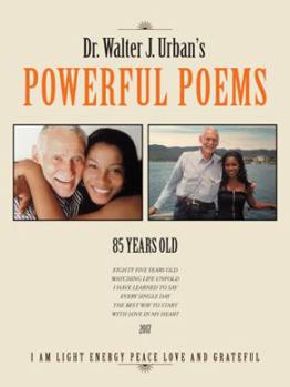 Paperback Dr. Walter J. Urban's Powerful Poems Book
