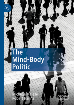 Paperback The Mind-Body Politic Book