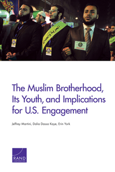 Paperback The Muslim Brotherhood, Its Youth, and Implications for U.S. Engagement Book