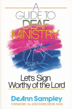 Paperback Guide to Deaf Ministry, A Book