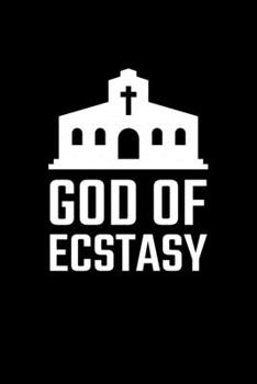 God of Ecstasy: Blank Lined Journal | Office Notebook | Writing Creativity | Meeting Notes | Documentation