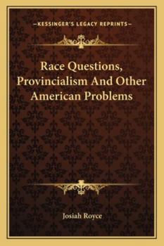 Paperback Race Questions, Provincialism And Other American Problems Book