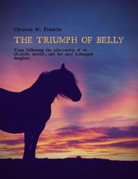 Paperback The Triumph of Belly: A Screenplay Book