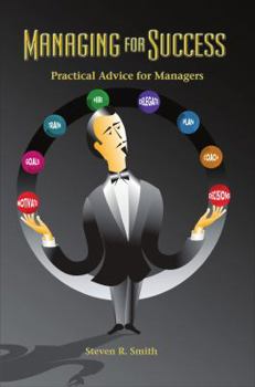 Paperback Managing for Success: Practical Advice for Managers Book