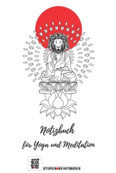Notizbuch F?r Yoga und Meditation