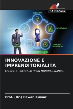 Innovazione E Imprenditorialità (Italian Edition)