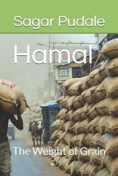 Paperback Hamal: The Weight of Grain Book