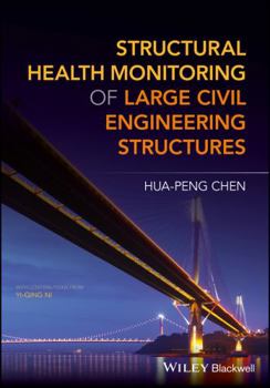 Hardcover Structural Health Monitoring of Large Civil Engineering Structures Book