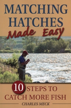 Paperback Matching Hatches Made Easy Book