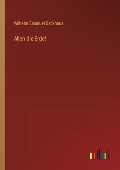 Paperback Allen die Erde! [German] Book