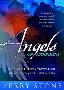 Hardcover Angels on Assignment: God's Relentless Protection of Your Loved Ones and You Book