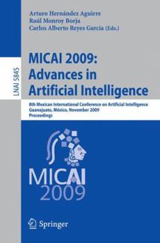 Paperback Micai 2009: Advances in Artificial Intelligence: 8th Mexican International Conference on Artificial Intelligence, Guanajuato, México, November 9-13, 2 Book