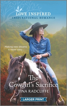 Mass Market Paperback The Cowgirl's Sacrifice [Large Print] Book