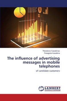 Paperback The influence of advertising messages in mobile telephones Book
