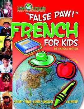 Paperback False Paw! French for Kids (Paperback) Book