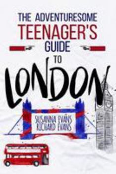 Paperback The Adventuresome Teenager's Travel Guide to London Book