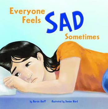 Everyone Feels Sad Sometimes - Book  of the Everyone Has Feelings