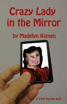Paperback Crazy Lady in the Mirror Book