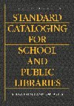Paperback Standard Cataloging for School and Public Libraries, 4th Edition Book