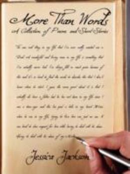 Paperback More Than Words: A Collection of Poems and Short Stories Book