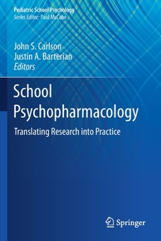 Paperback School Psychopharmacology: Translating Research Into Practice Book