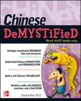 Paperback Chinese Demystified: A Self-Teaching Guide Book