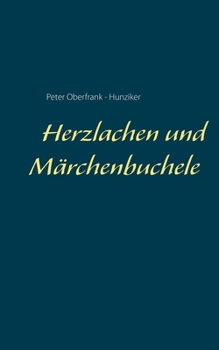 Paperback Herzlachen und Märchenbuchele [German] Book