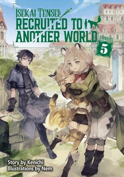 Paperback Isekai Tensei: Recruited to Another World: Omnibus 5 (Light Novel) Book