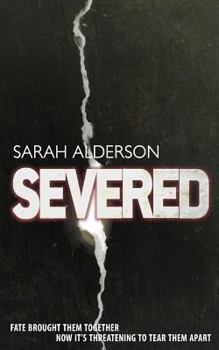 Severed - Book #2 of the Fated