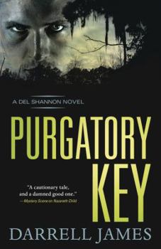 Purgatory Key - Book #3 of the Del Shannon