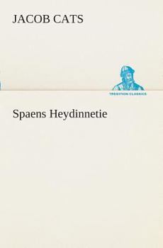 Paperback Spaens Heydinnetie [Dutch] Book