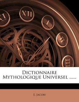 Paperback Dictionnaire Mythologique Universel ...... [French] Book