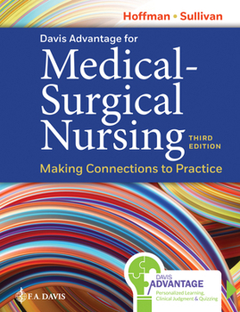 Hardcover Davis Advantage for Medical-Surgical Nursing: Making Connections to Practice Book