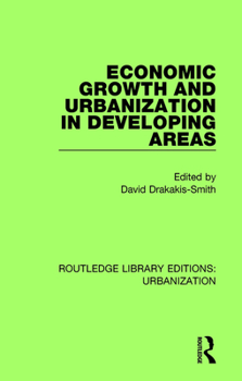 Paperback Economic Growth and Urbanization in Developing Areas Book