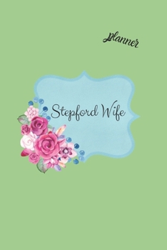 Paperback Stepford Wife: 2020 Weekly/Daily Planner Book