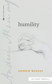 Humility: The Journey Toward Holiness