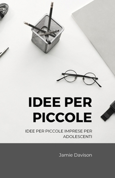 idee per piccole imprese per adolescenti