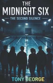 Paperback THE MIDNIGHT SIX: THE SECOND SILENCE Book