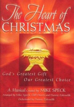 Paperback The Heart of Christmas: God's Greatest Gift, Our Greatest Choice Book