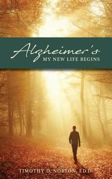 Paperback Alzheimer's: My New Life Begins Book